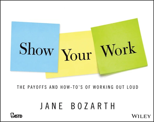Show Your Work book cover by Jane Bozarth