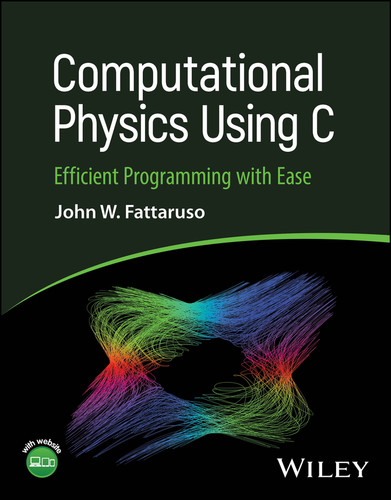 Computational Physics Using C: Efficient Programming with Ease book cover by John W. Fattaruso