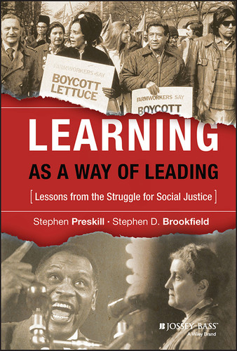 Learning as a Way of Leading: Lessons from the Struggle for Social Justice book cover by Stephen Preskill, Stephen D. Brookfield