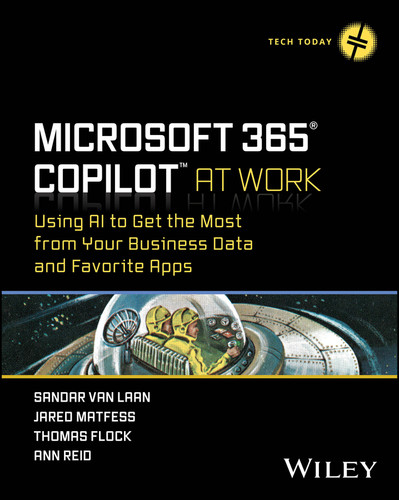 Microsoft 365 Copilot At Work: Using AI to Get the Most from Your Business Data and Favorite Apps (Tech Today) book cover by Sandar Van Laan, Jared Matfess, Thomas Flock, Ann Reid