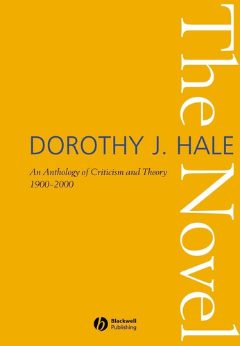 The Novel: An Anthology of Criticism and Theory 1900-2000 book cover by 