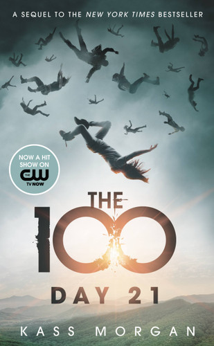Day 21 (The 100 #2) book cover by Kass Morgan