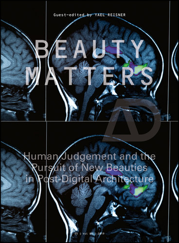 Beauty Matters: Human Judgement and the Pursuit of New Beauties in Post-Digital Architecture (Architectural Design) book cover by 