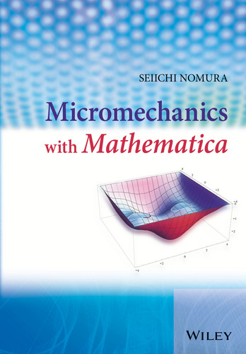 Micromechanics with Mathematica book cover by Seiichi Nomura