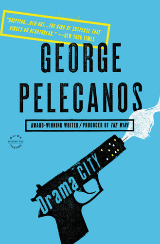 Drama City book cover by George Pelecanos