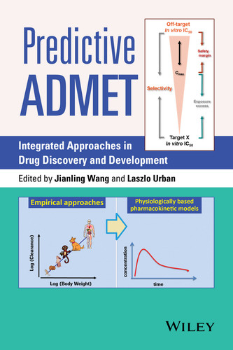 Predictive ADMET: Integrated Approaches in Drug Discovery and Development book cover by Jianling Wang, Laszlo Urban