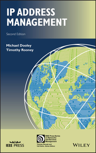 IP Address Management (IEEE Press Series on Network and Service Management) book cover by Timothy Rooney, Michael Dooley