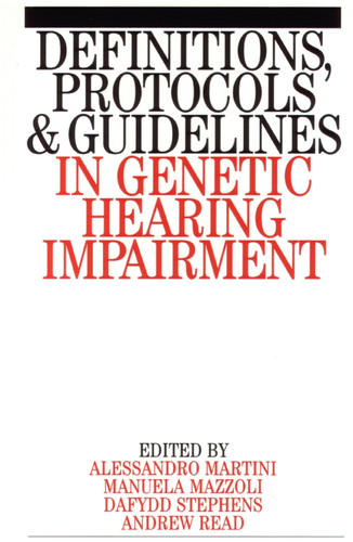 Definitions, Protocols and Guidelines in Genetic Hearing Impairment (Exc Business And Economy (Whurr)) book cover by Alessandro Martini, Manuela Mazzoli, Dai Stephens, Andrew P. Read