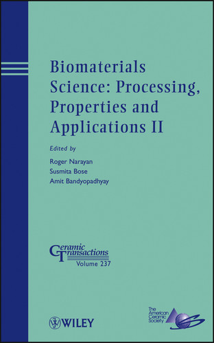 Biomaterials Science: Processing, Properties and Applications II (Ceramic Transactions Series) book cover by 