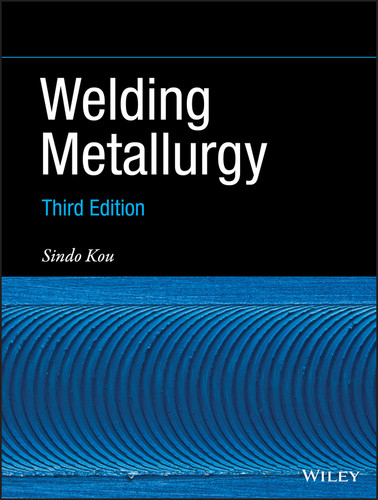 Welding Metallurgy book cover by Sindo Kou