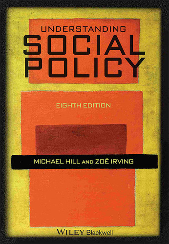 Understanding Social Policy book cover by Michael Hill, Zoë M. Irving
