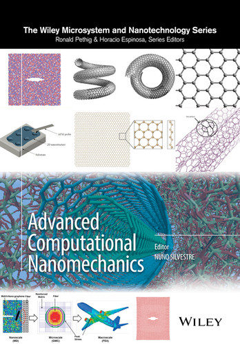 Advanced Computational Nanomechanics (The Wiley Microsystem and Nanotechnology Series) book cover by Nuno Silvestre