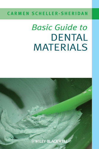 Basic Guide to Dental Materials (Basic Guide Dentistry Series) book cover by Carmen Scheller-Sheridan