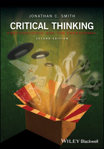 Critical Thinking: Pseudoscience and the Paranormal book cover by Jonathan C. Smith