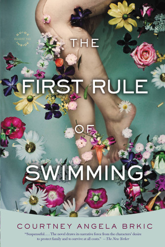 The First Rule of Swimming: A Novel book cover by Courtney Angela Brkic