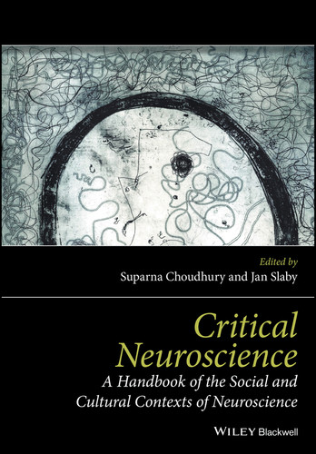 Critical Neuroscience: A Handbook of the Social and Cultural Contexts of Neuroscience book cover by 