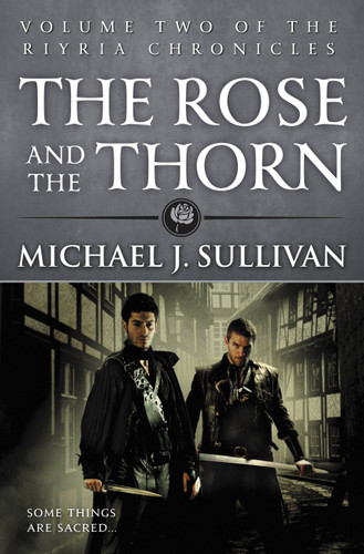 The Rose and the Thorn (The Riyria Chronicles #2) book cover by Michael J. Sullivan