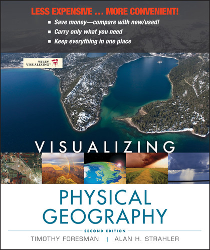 Visualizing Physical Geography (Visualizing Series) book cover by Timothy Foresman, Alan H. Strahler