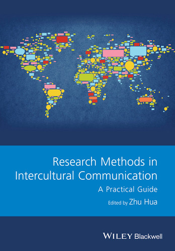 Research Methods in Intercultural Communication: A Practical Guide (Guides to Research Methods in Language and Linguistics) book cover by 