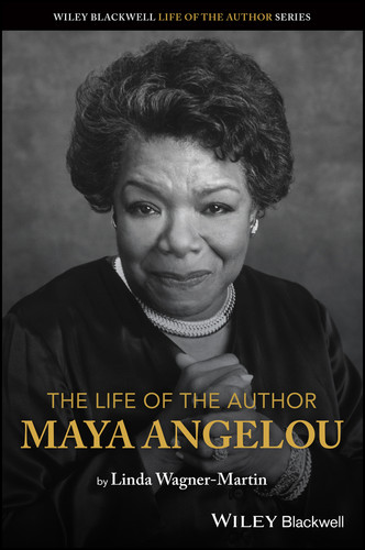 The Life of the Author: Maya Angelou (The Life of the Author) book cover by Linda Wagner-Martin