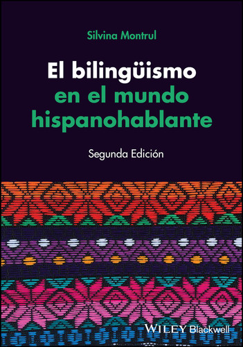 El bilingüismo en el mundo hispanohablante book cover by Silvina Montrul