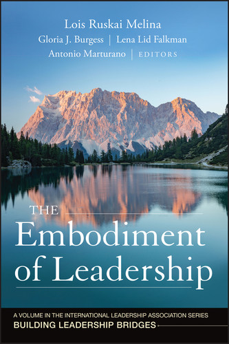 The Embodiment of Leadership: A Volume in the International Leadership Series, Building Leadership Bridges book cover by 