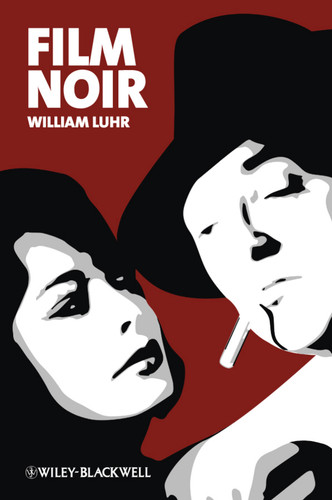 Film Noir (New Approaches to Film Genre) book cover by William Luhr