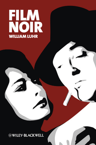 Film Noir (New Approaches to Film Genre) book cover by William Luhr