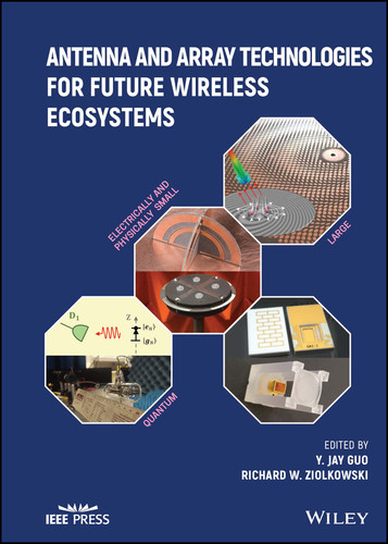 Antenna and Array Technologies for Future Wireless Ecosystems book cover by 