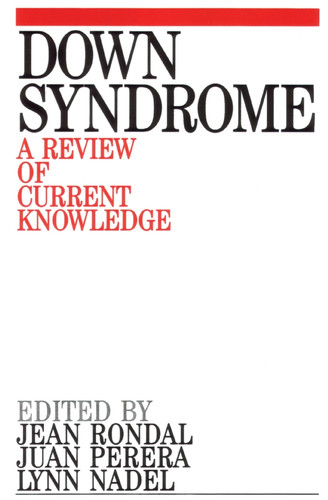 Down Syndrome: A Review of Current Knowledge book cover by Jean-Adolphe Rondal, PhD, Juan Perera, Lynn Nadek