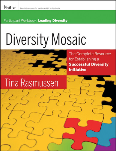Diversity Mosaic Participant Workbook: Leading Diversity book cover by Tina Rasmussen
