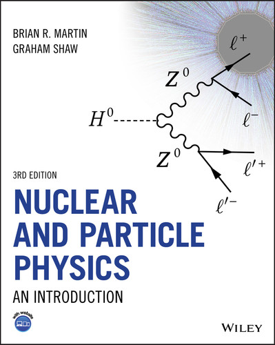 Nuclear and Particle Physics: An Introduction book cover by Brian R. Martin, Graham Shaw