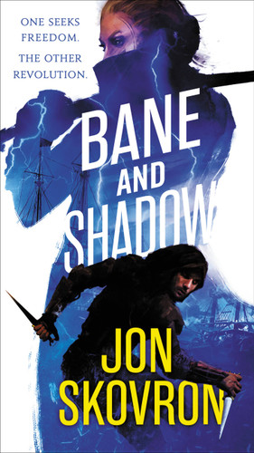 Bane and Shadow (The Empire of Storms #2) book cover by Jon Skovron