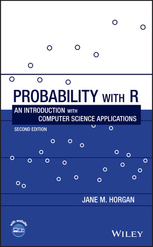 Probability with R: An Introduction with Computer Science Applications book cover by Jane M. Horgan