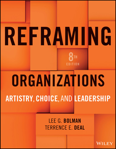 Reframing Organizations: Artistry, Choice, and Leadership book cover by Lee G. Bolman, Terrence E. Deal