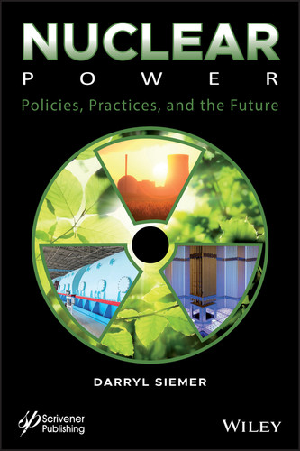 Nuclear Power: Policies, Practices, and the Future book cover by Darryl Siemer