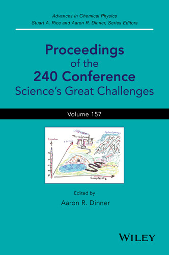Proceedings of the 240 Conference: Science's Great Challenges, Volume 157 (Advances in Chemical Physics) book cover by 