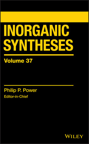 Inorganic Syntheses, Volume 37 (Inorganic Syntheses) book cover by 