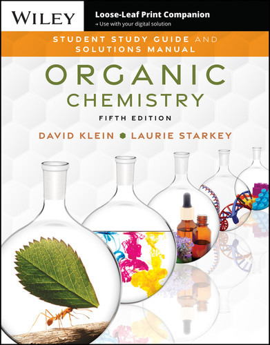Organic Chemistry, 5e Student Study Guide and Solutions Manual book cover by David R. Klein, Laurie S. Starkey