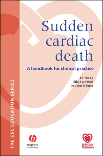 Sudden Cardiac Death: A Handbook for Clinical Practice (European Society of Cardiology) book cover by 