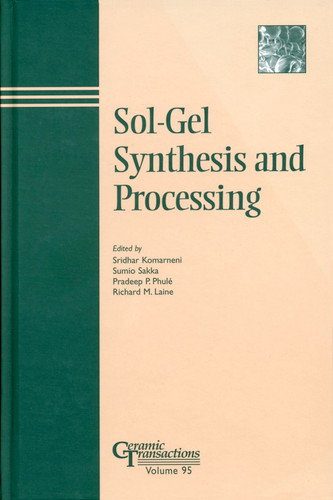Sol-Gel Synthesis and Processing (Ceramic Transactions Series) book cover by 