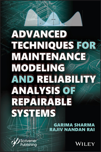 Advanced Techniques for Maintenance Modeling and Reliability Analysis of Repairable Systems book cover by Garima Sharma, Rajiv Nandan Rai