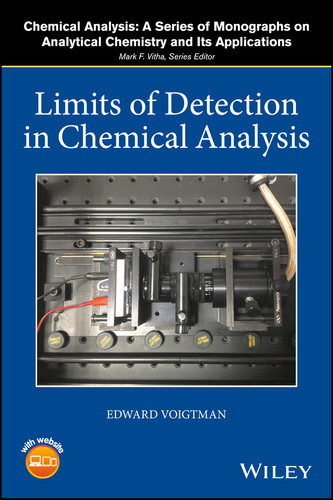 Limits of Detection in Chemical Analysis (Chemical Analysis: A Series of Monographs on Analytical Chemistry and Its Applications) book cover by Edward Voigtman