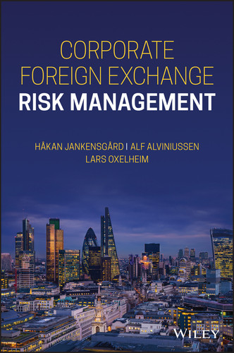 Corporate Foreign Exchange Risk Management book cover by Lars Oxelheim, Alf Alviniussen, Hakan Jankensgard