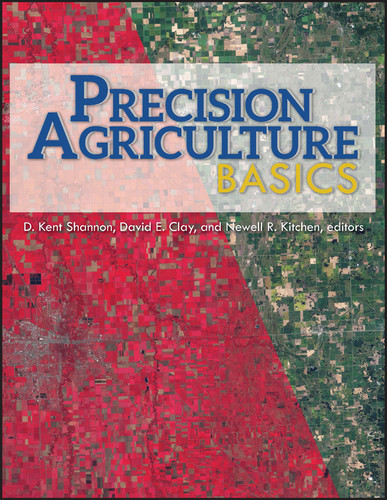 Precision Agriculture Basics (ASA, CSSA, and SSSA Books) book cover by D. Kent Shannon, David E. Clay, Newell R. Kitchen
