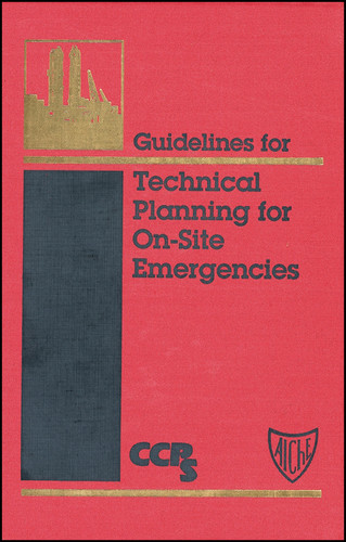 Guidelines for Technical Planning for On-Site Emergencies book cover by CCPS (Center for Chemical Process Safety)