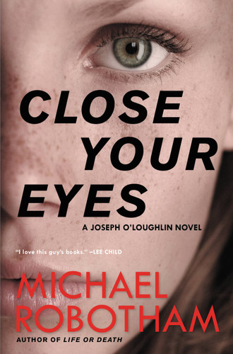 Close Your Eyes (Joseph O'Loughlin #8) book cover by Michael Robotham