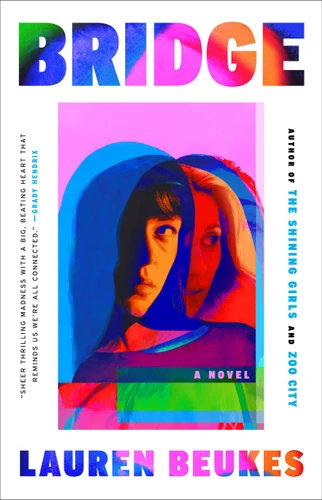 Bridge: A Novel of Suspense book cover by Lauren Beukes