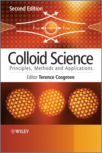 Colloid Science: Principles, Methods and Applications book cover by 