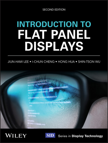 Introduction to Flat Panel Displays (Wiley Series in Display Technology) book cover by Jiun-Haw Lee, I-Chun Cheng, Hong Hua, Shin-Tson Wu